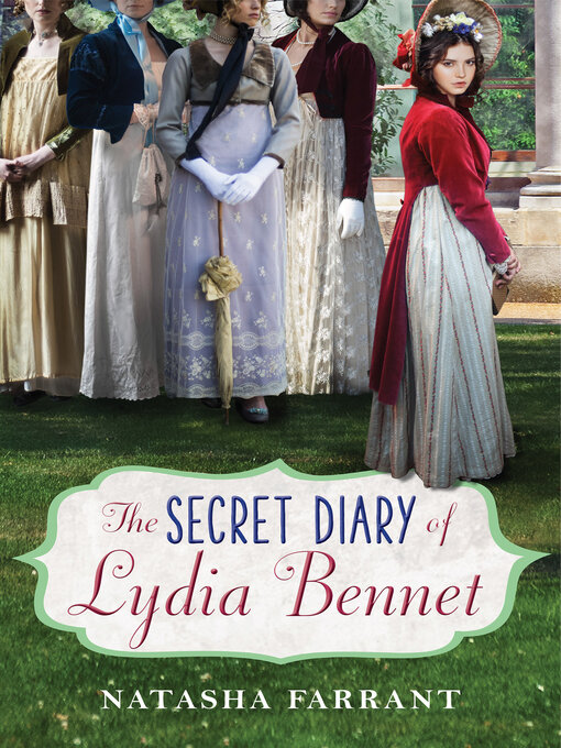 Title details for The Secret Diary of Lydia Bennet by Natasha Farrant - Available
